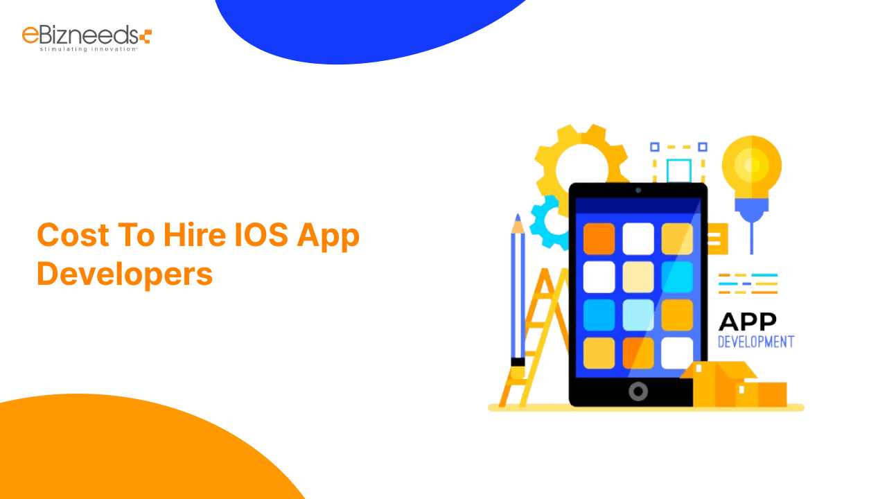 How Much Does It Cost To Hire IOS App Developers
