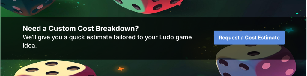 Cost To Build A Ludo Game